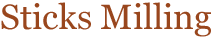 Sticks Milling - Sticks Custom Portable Bandsaw Milling in Woodland, WA